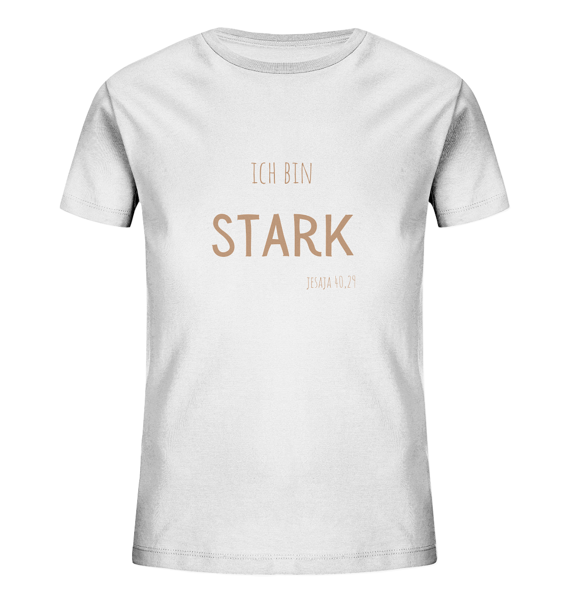 Stark - Kids Organic Shirt - wertvoll und geliebt 