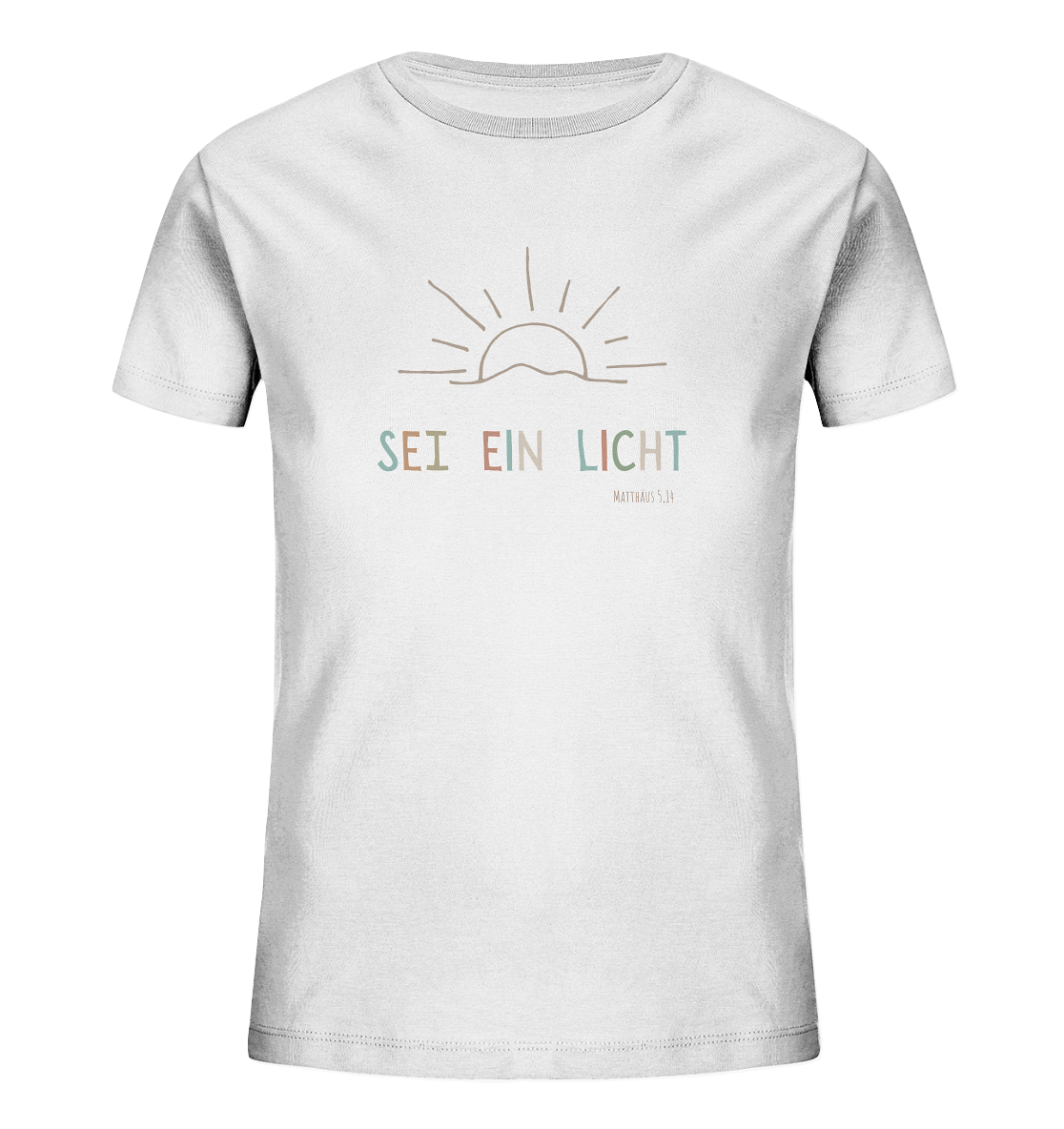 Sei ein Licht - Kids Organic Shirt - wertvoll und geliebt 