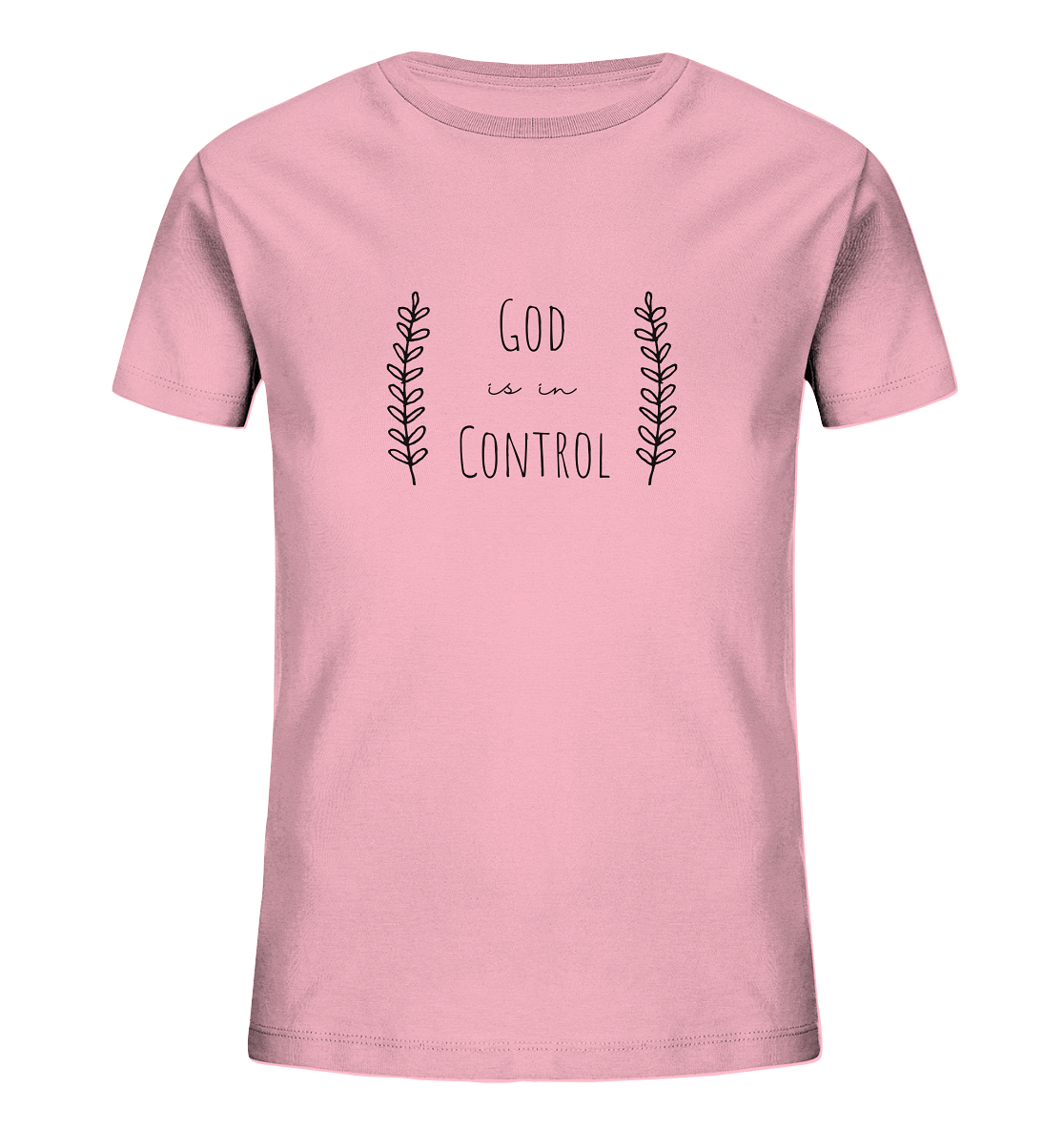 God is in control - Kids Organic Shirt - wertvoll und geliebt 