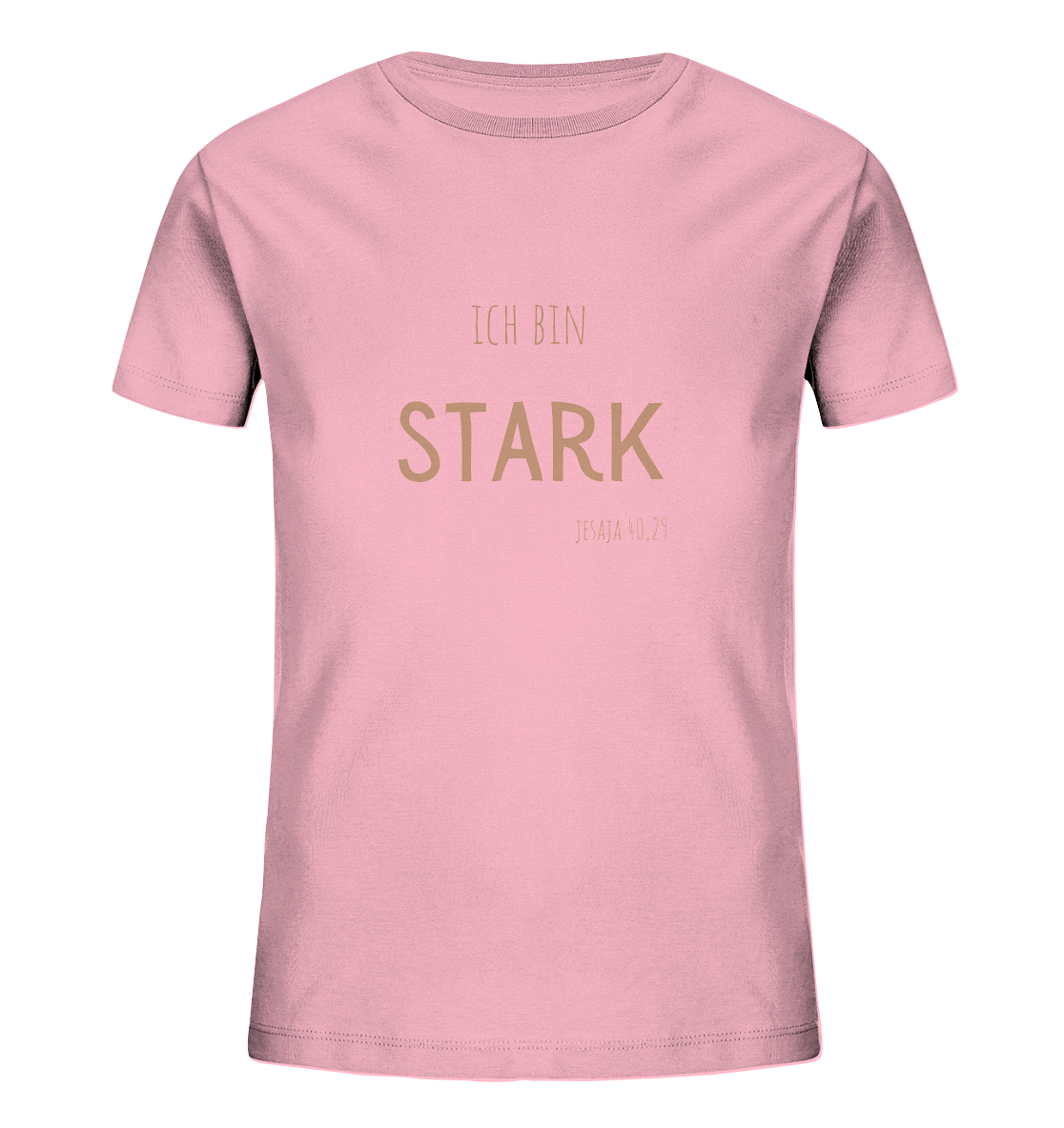 Stark - Kids Organic Shirt - wertvoll und geliebt 