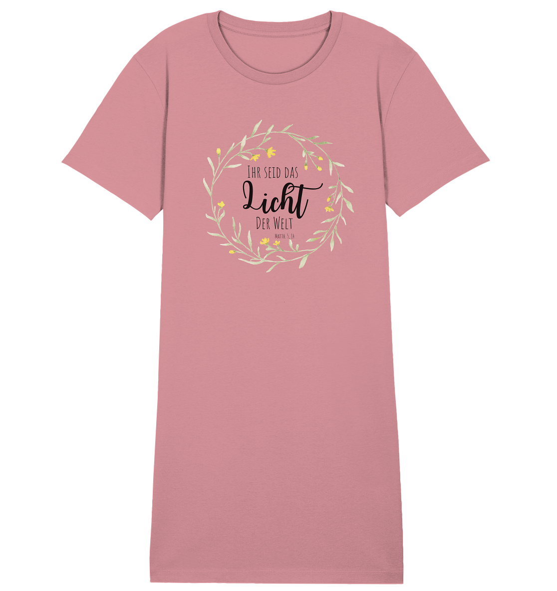 Licht der Welt - Ladies Organic Shirt Dress - wertvoll und geliebt 