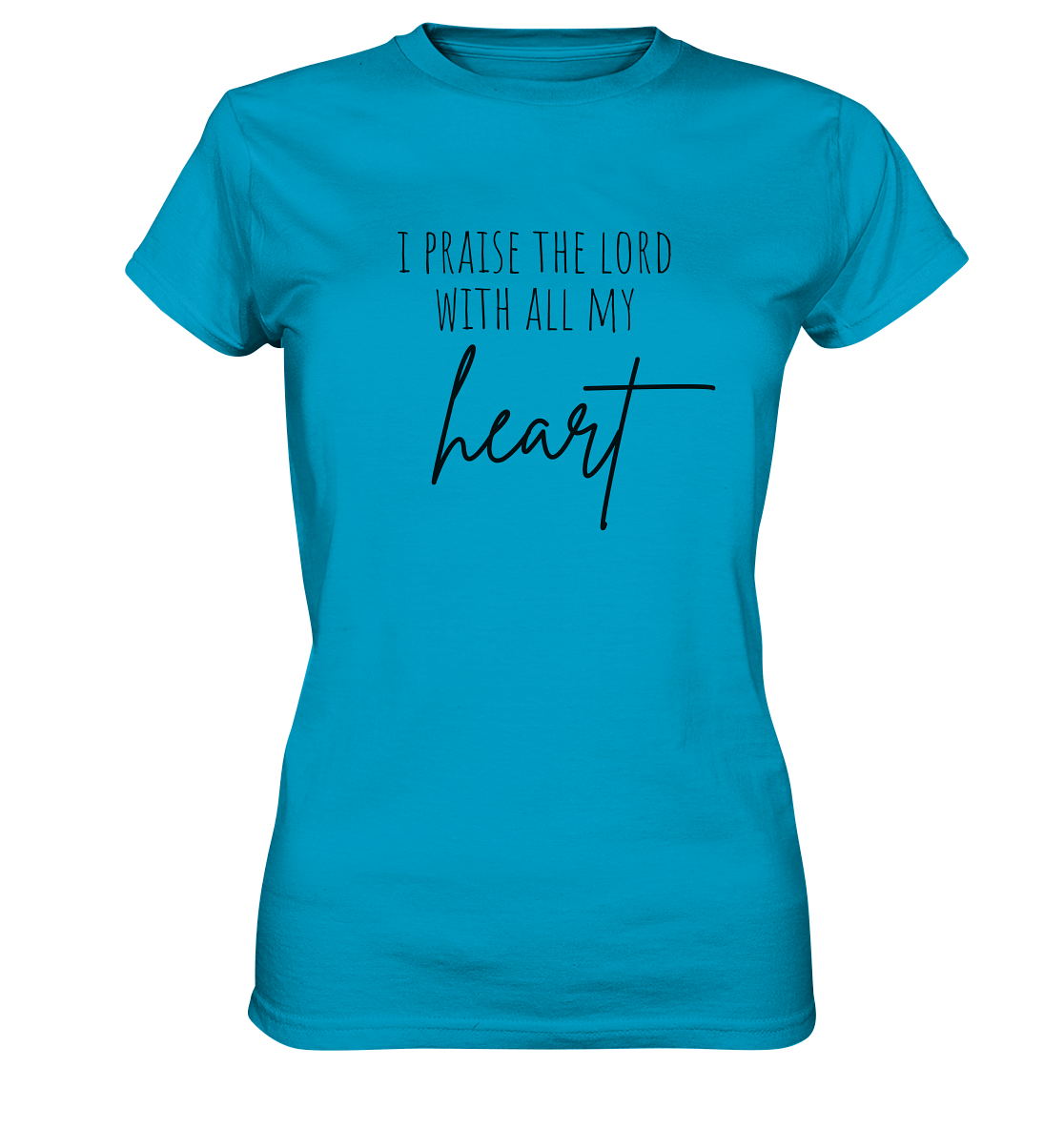 I praise the lord - Ladies Premium Shirt - wertvoll und geliebt 