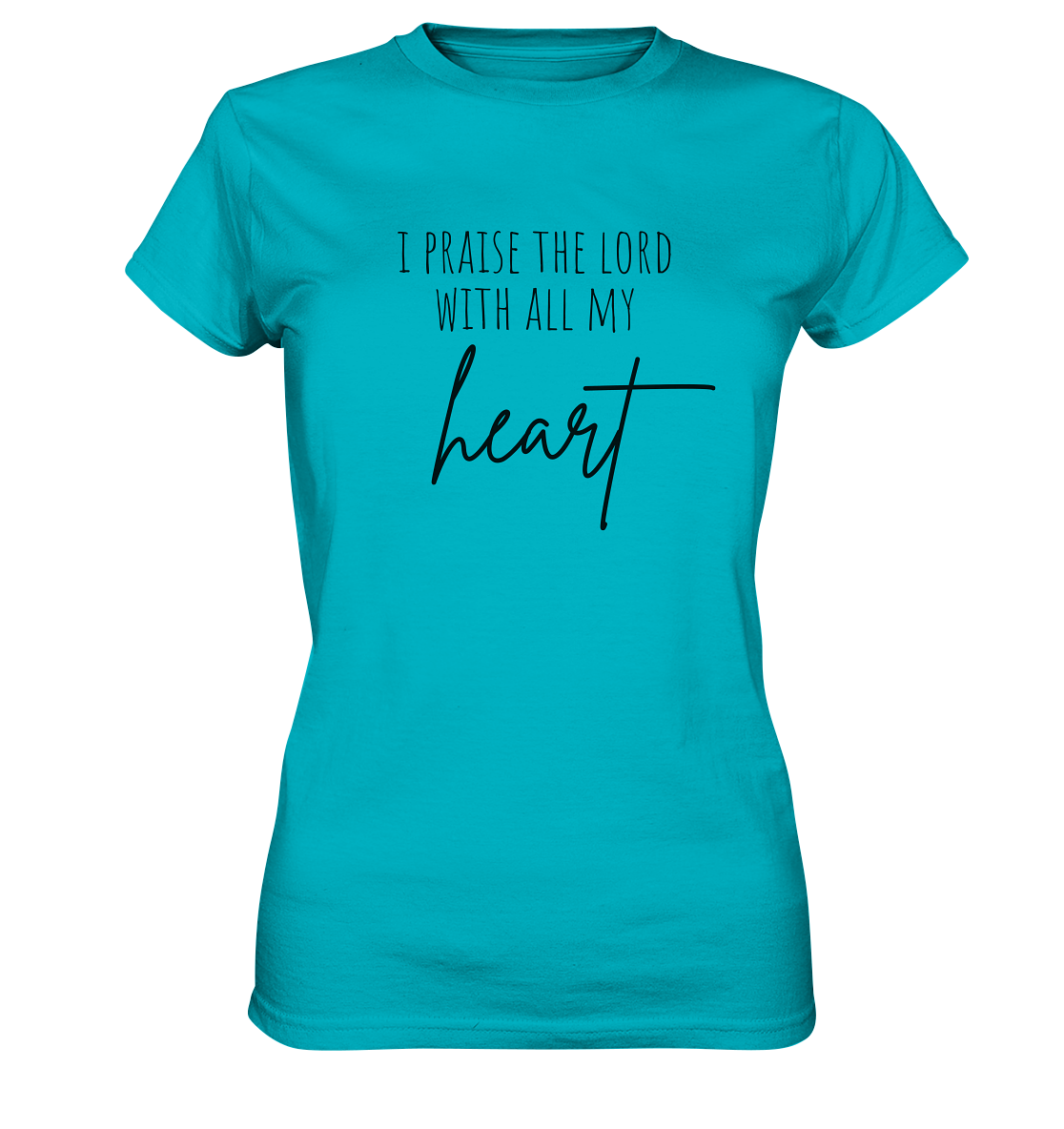 I praise the lord - Ladies Premium Shirt - wertvoll und geliebt 
