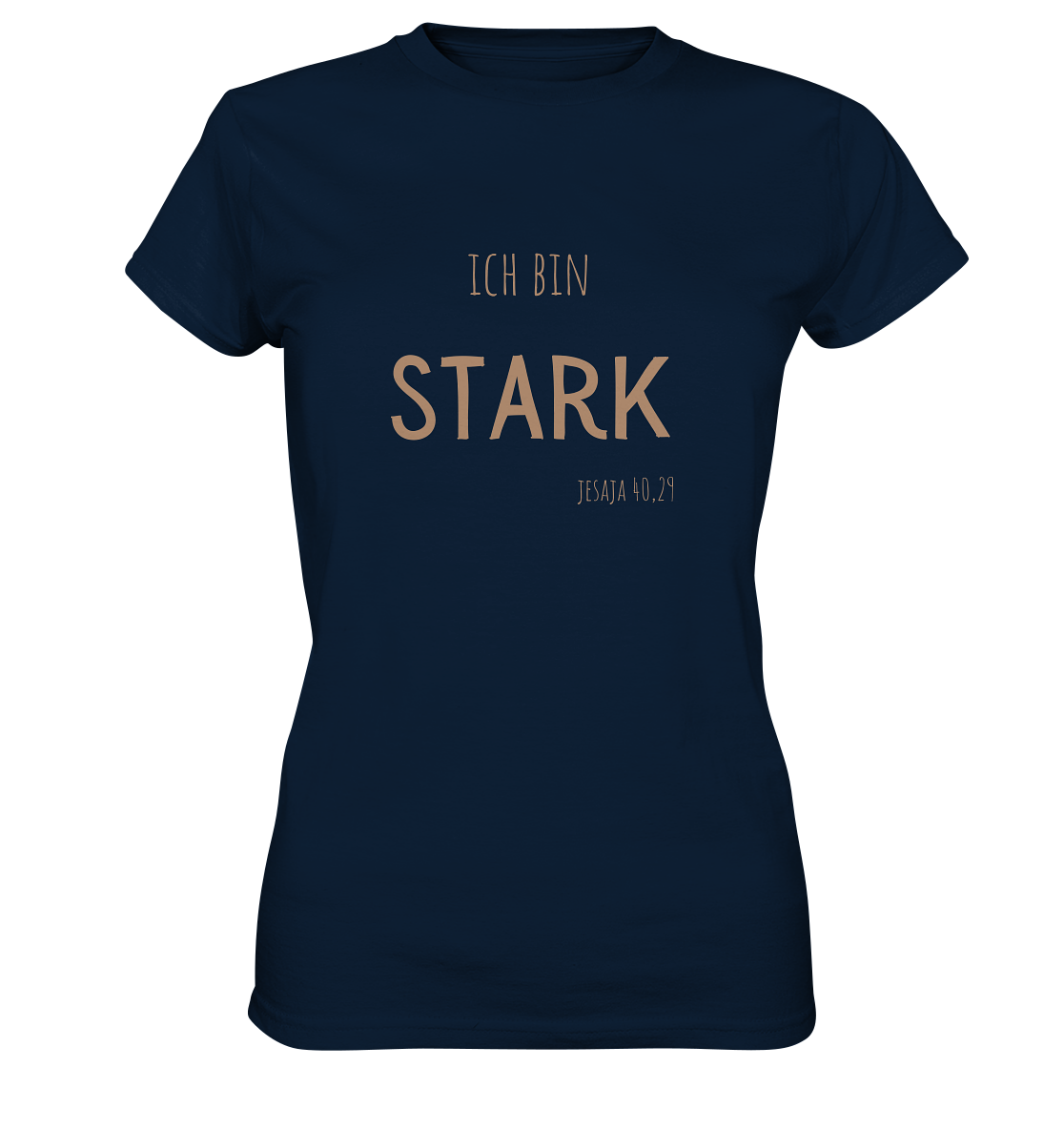 Stark - Ladies Premium Shirt - wertvoll und geliebt 