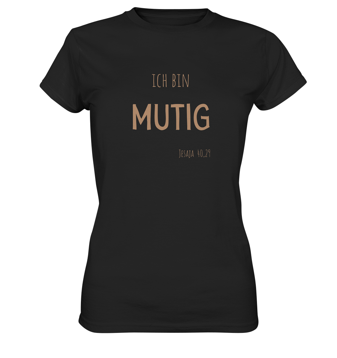 Mutig - Ladies Premium Shirt - wertvoll und geliebt 