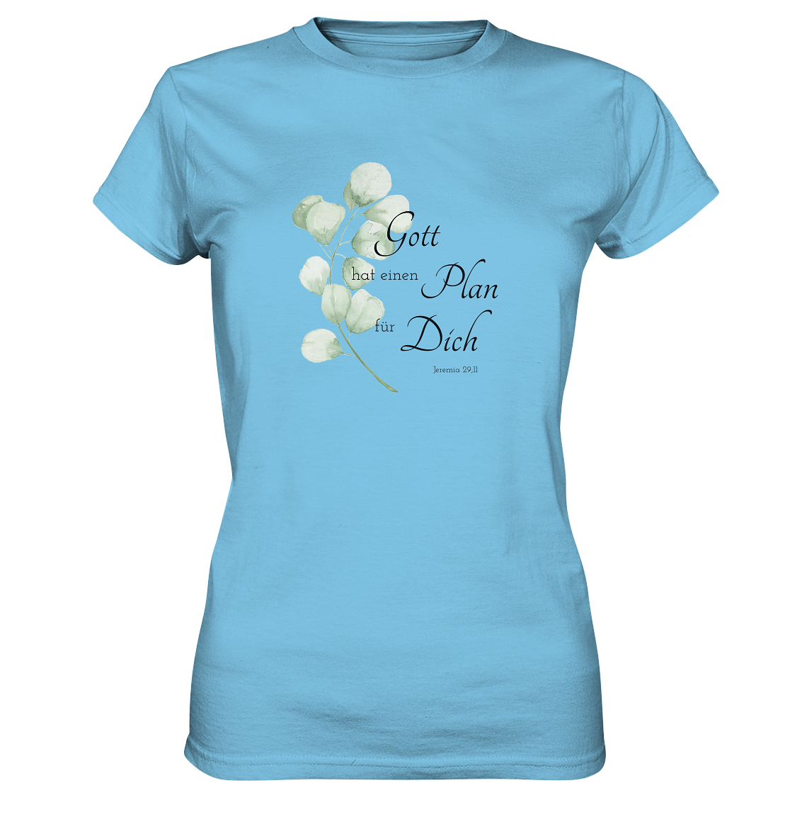 Gott hat einen Plan für Dich - Ladies Premium Shirt - wertvoll und geliebt 