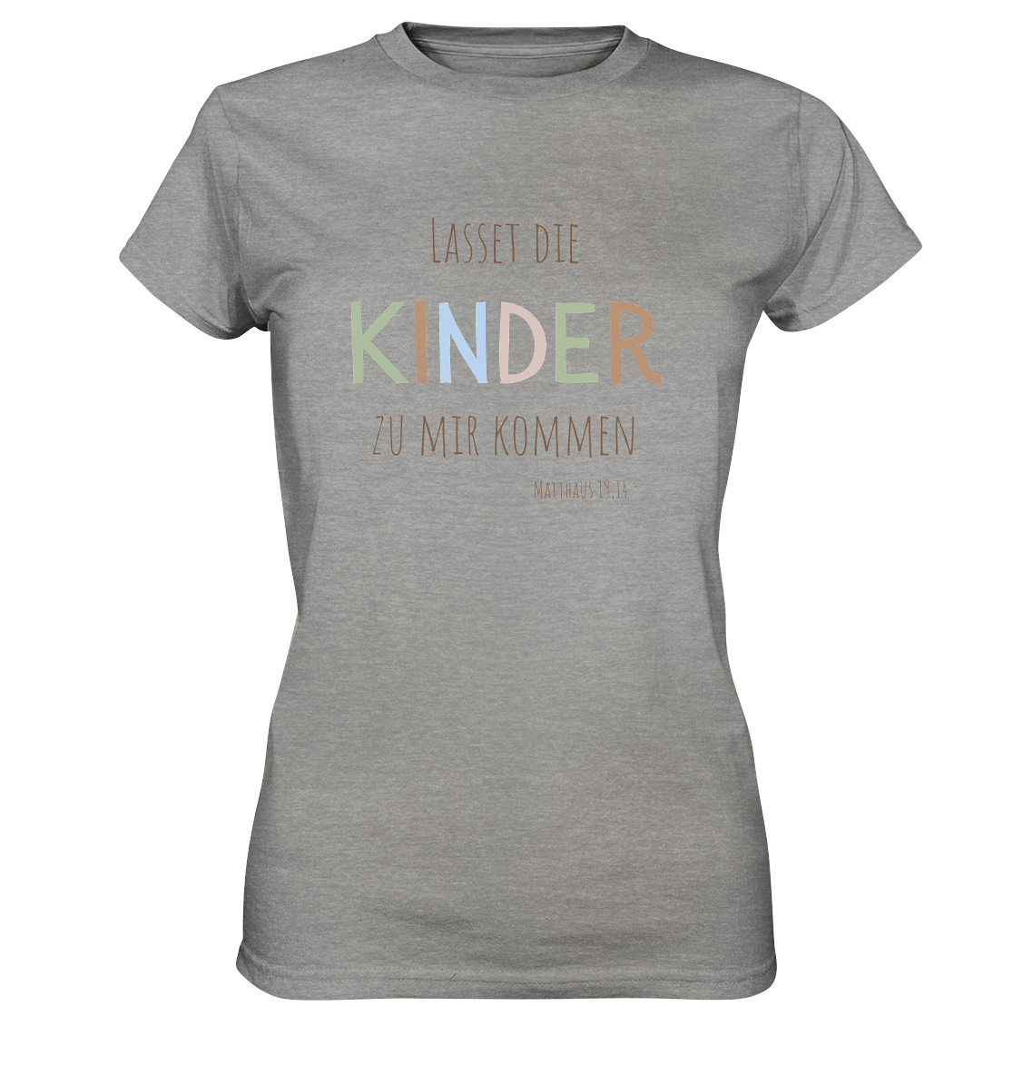 Lasset die Kinder zu mir kommen - Ladies Premium Shirt - wertvoll und geliebt 