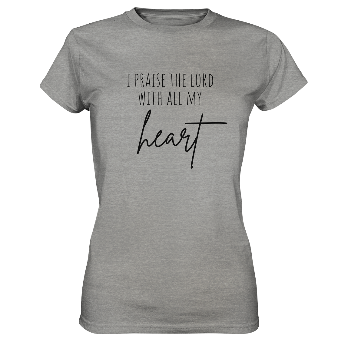 I praise the lord - Ladies Premium Shirt - wertvoll und geliebt 