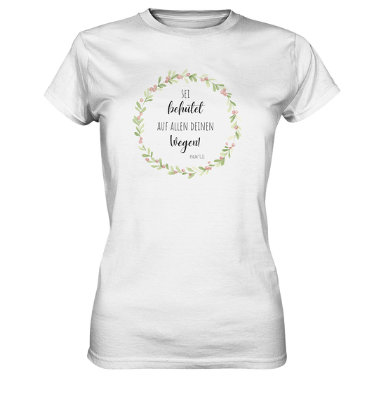 Sei behütet - Ladies Premium Shirt - wertvoll und geliebt 