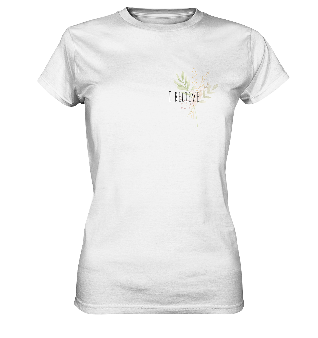 I believe - Ladies Premium Shirt - wertvoll und geliebt 