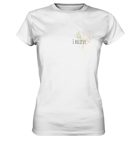 I believe - Ladies Premium Shirt - wertvoll und geliebt 