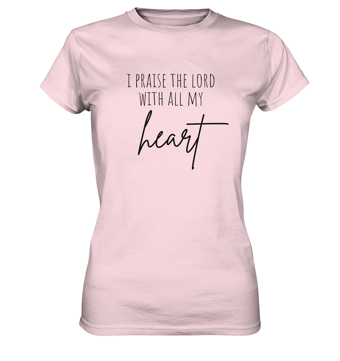 I praise the lord - Ladies Premium Shirt - wertvoll und geliebt 