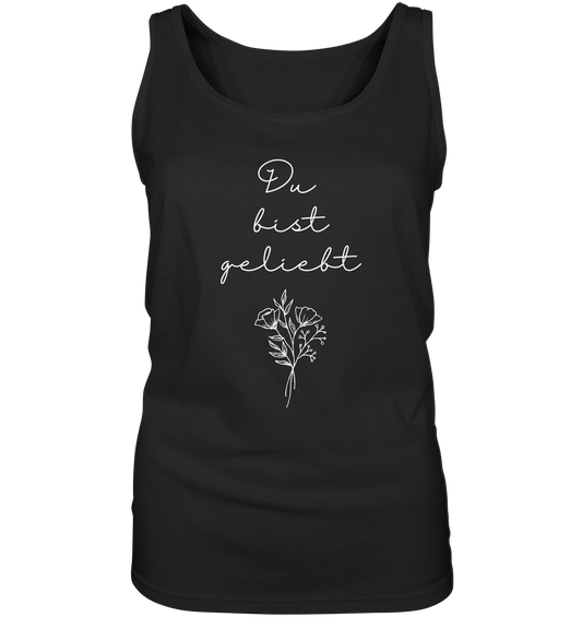 Du bist geliebt - Ladies Tank-Top - wertvoll und geliebt 