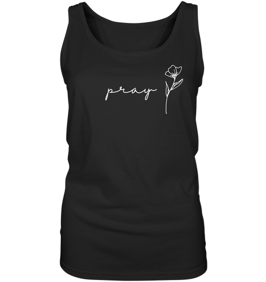 Pray - Ladies Tank-Top - wertvoll und geliebt 