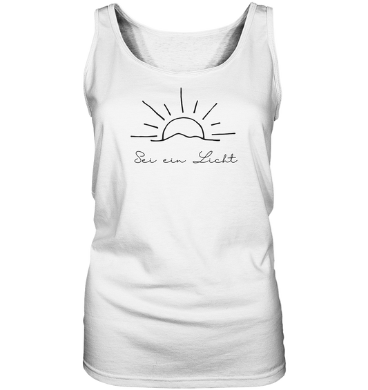 Sei ein Licht - Ladies Tank-Top - wertvoll und geliebt 