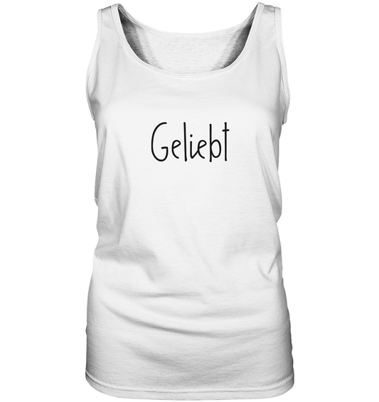Geliebt - Ladies Tank-Top - wertvoll und geliebt 