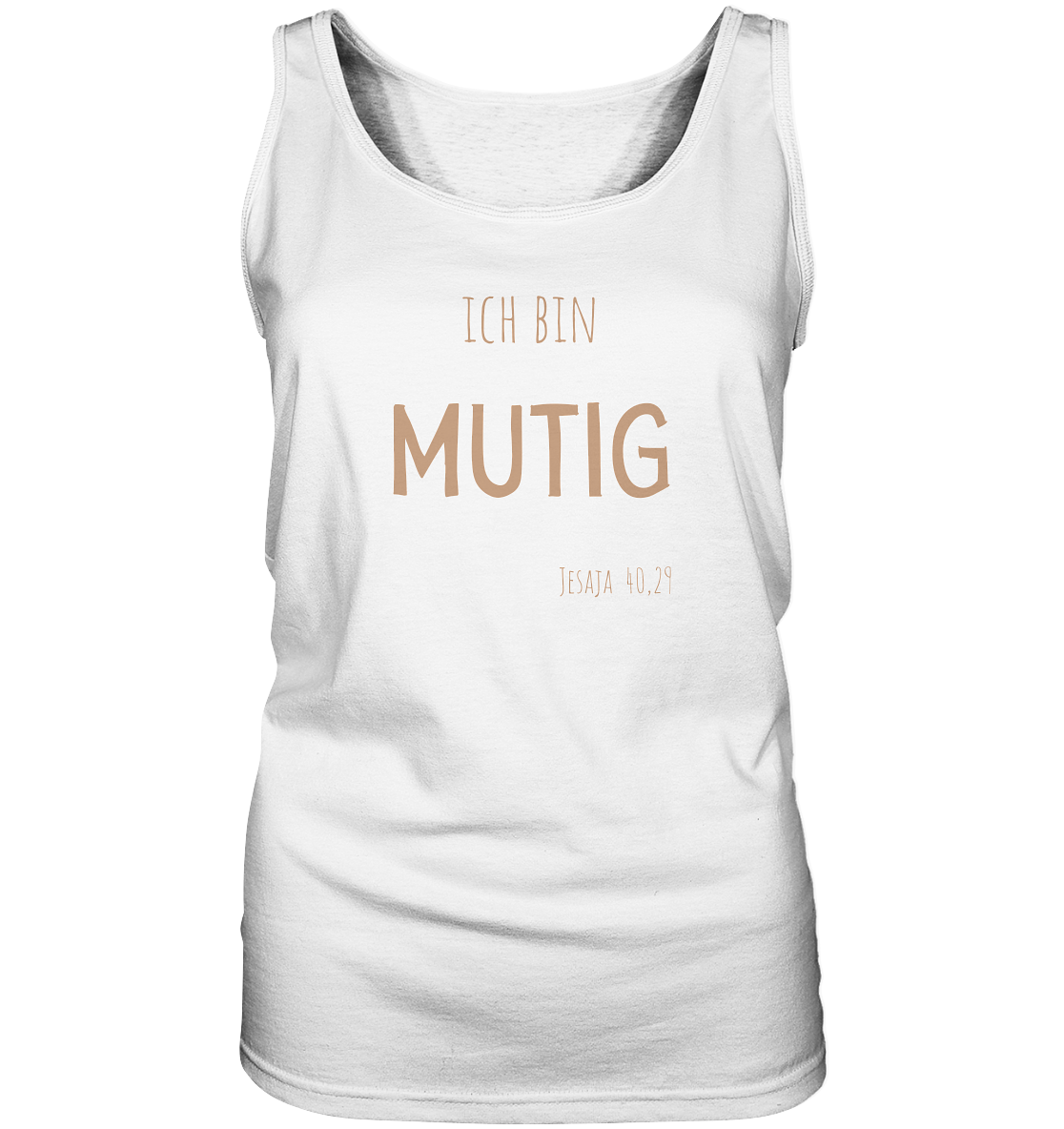 Mutig - Ladies Tank-Top - wertvoll und geliebt 