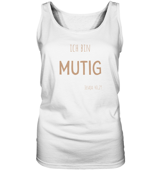 Mutig - Ladies Tank-Top - wertvoll und geliebt 