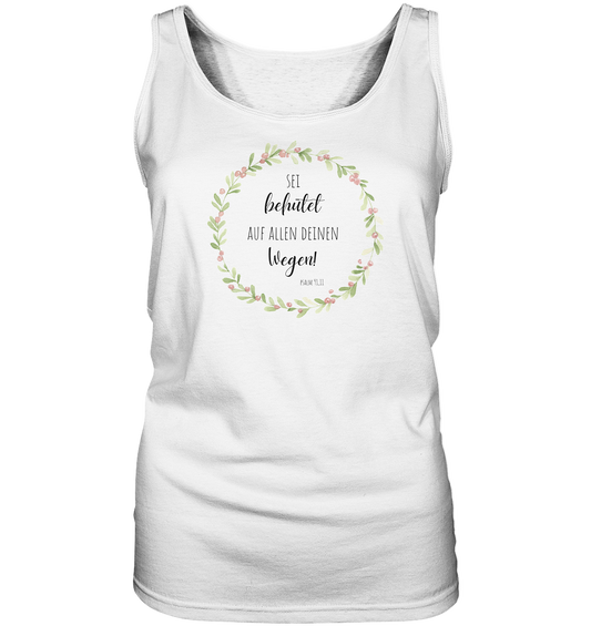 Sei behütet - Ladies Tank-Top - wertvoll und geliebt 