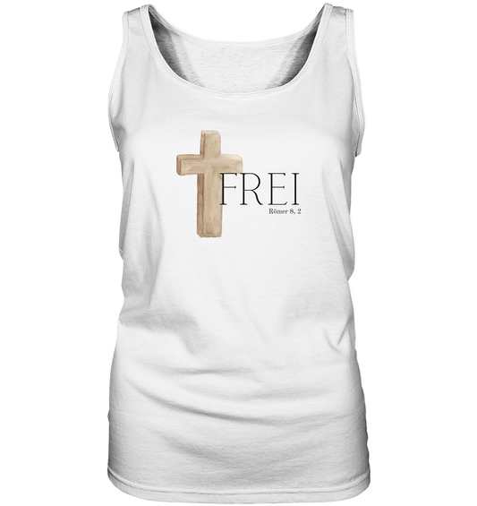 Frei - Ladies Tank-Top - wertvoll und geliebt 