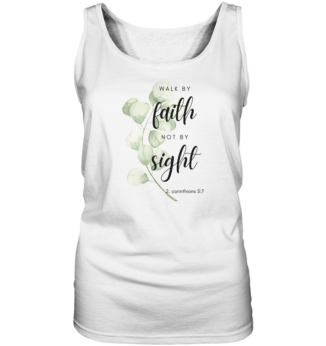 Walk by faith - Ladies Tank-Top - wertvoll und geliebt 