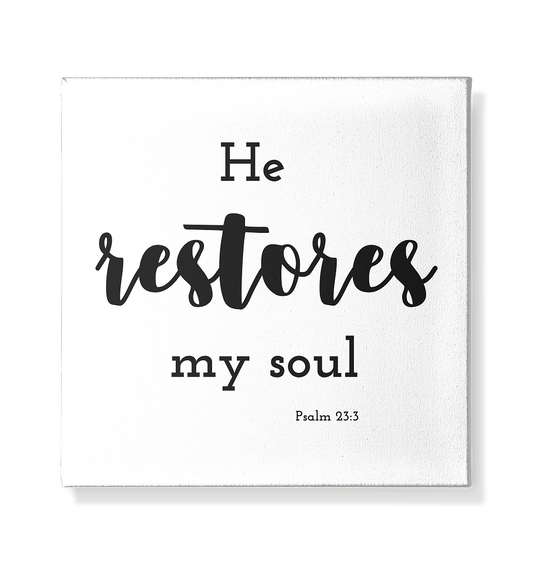 He restores my soul - Leinwand 20x20cm - wertvoll und geliebt 