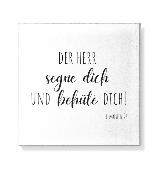 Der Herr segne und behüte Dich - Leinwand 20x20cm - wertvoll und geliebt 