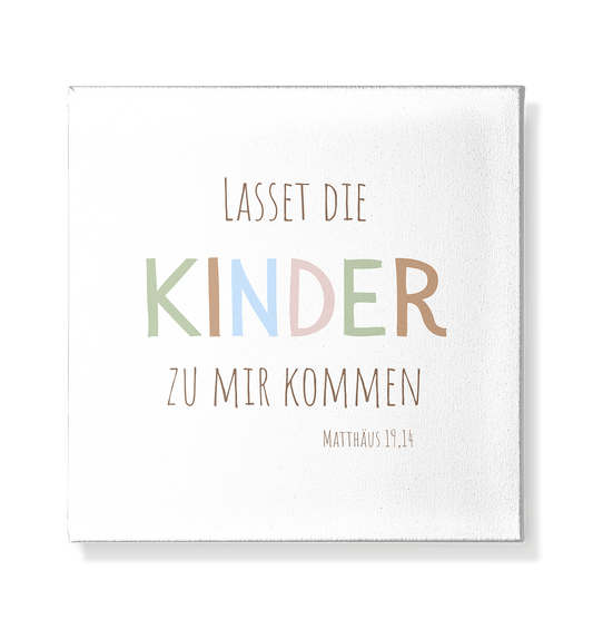 Lasset die Kinder zu mir kommen - Leinwand 20x20cm - wertvoll und geliebt 