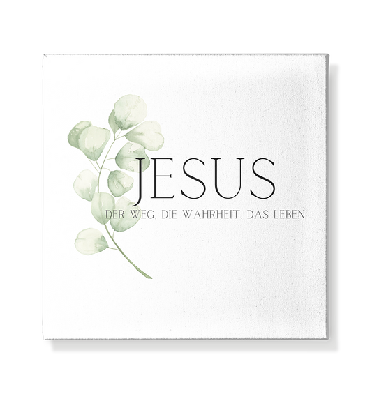 Jesus - der Weg, die Wahrheit, das Leben - Leinwand 20x20cm - wertvoll und geliebt 
