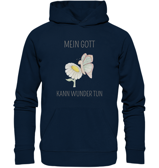 Mein Gott kann Wunder tun - Organic Basic Hoodie - wertvoll und geliebt 