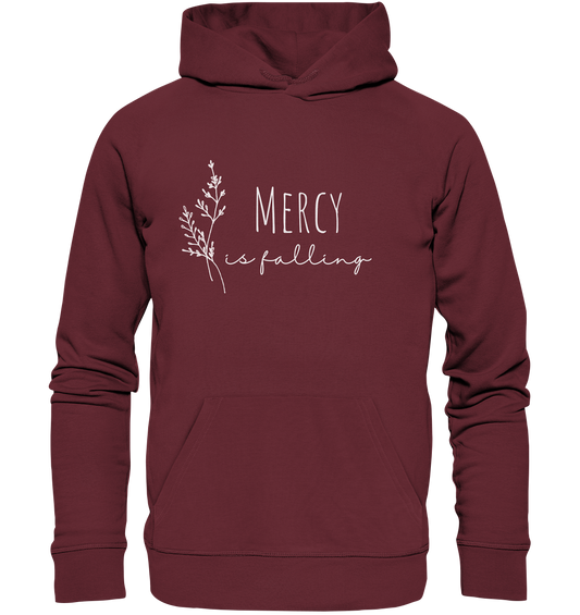 Mercy is falling - Organic Basic Hoodie - wertvoll und geliebt 