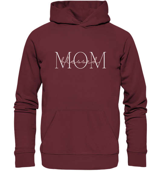 Blessed mom - Organic Basic Hoodie - wertvoll und geliebt 