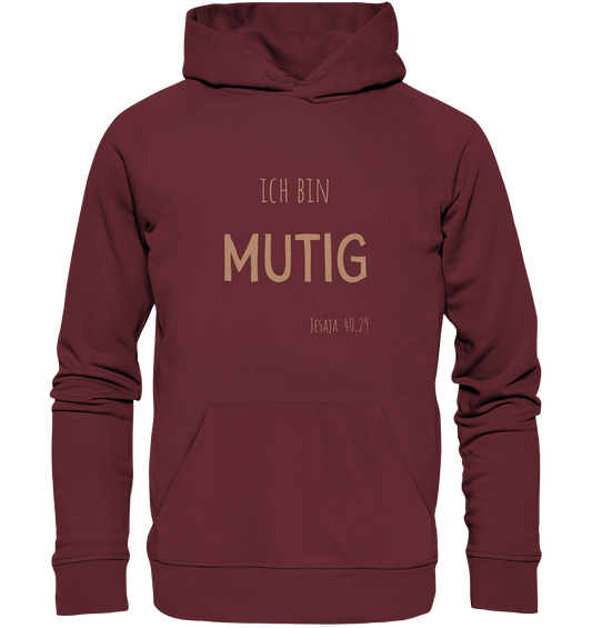 Mutig - Organic Basic Hoodie - wertvoll und geliebt 