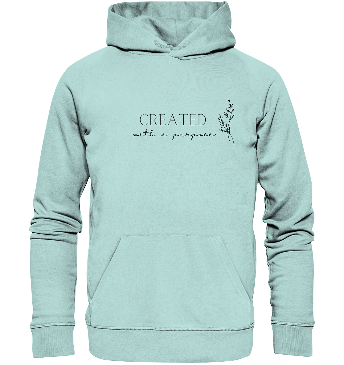 Created with a purpose D - Organic Basic Hoodie - wertvoll und geliebt 