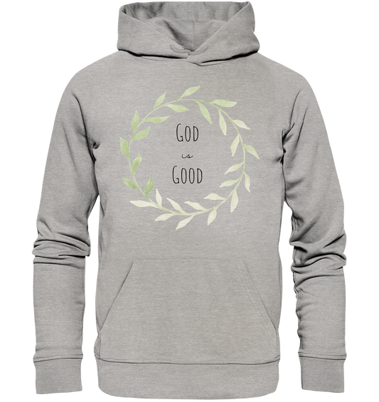 God is good - Organic Basic Hoodie - wertvoll und geliebt 