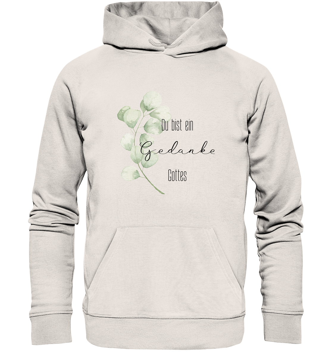 Du bist ein Gedanke Gottes - Organic Basic Hoodie - wertvoll und geliebt 