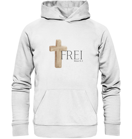 Frei - Organic Basic Hoodie - wertvoll und geliebt 