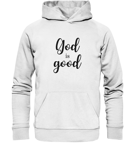 God is good - Organic Basic Hoodie - wertvoll und geliebt 