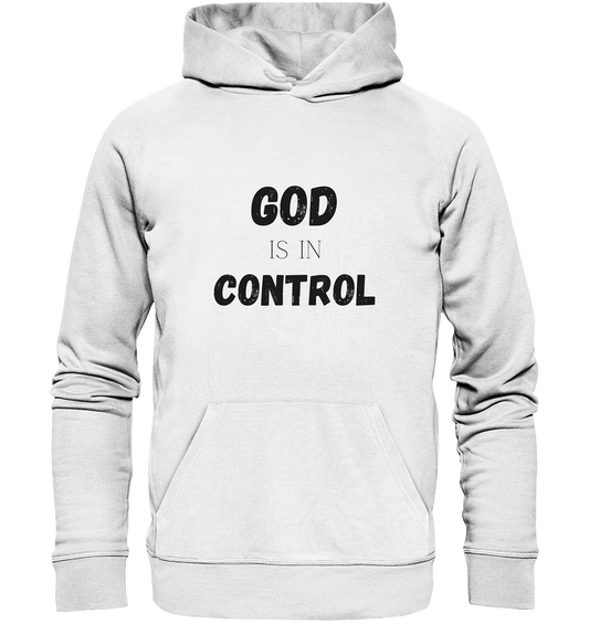 God is in control H - Organic Basic Hoodie - wertvoll und geliebt 