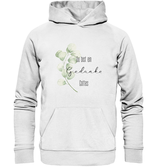 Du bist ein Gedanke Gottes - Organic Basic Hoodie - wertvoll und geliebt 
