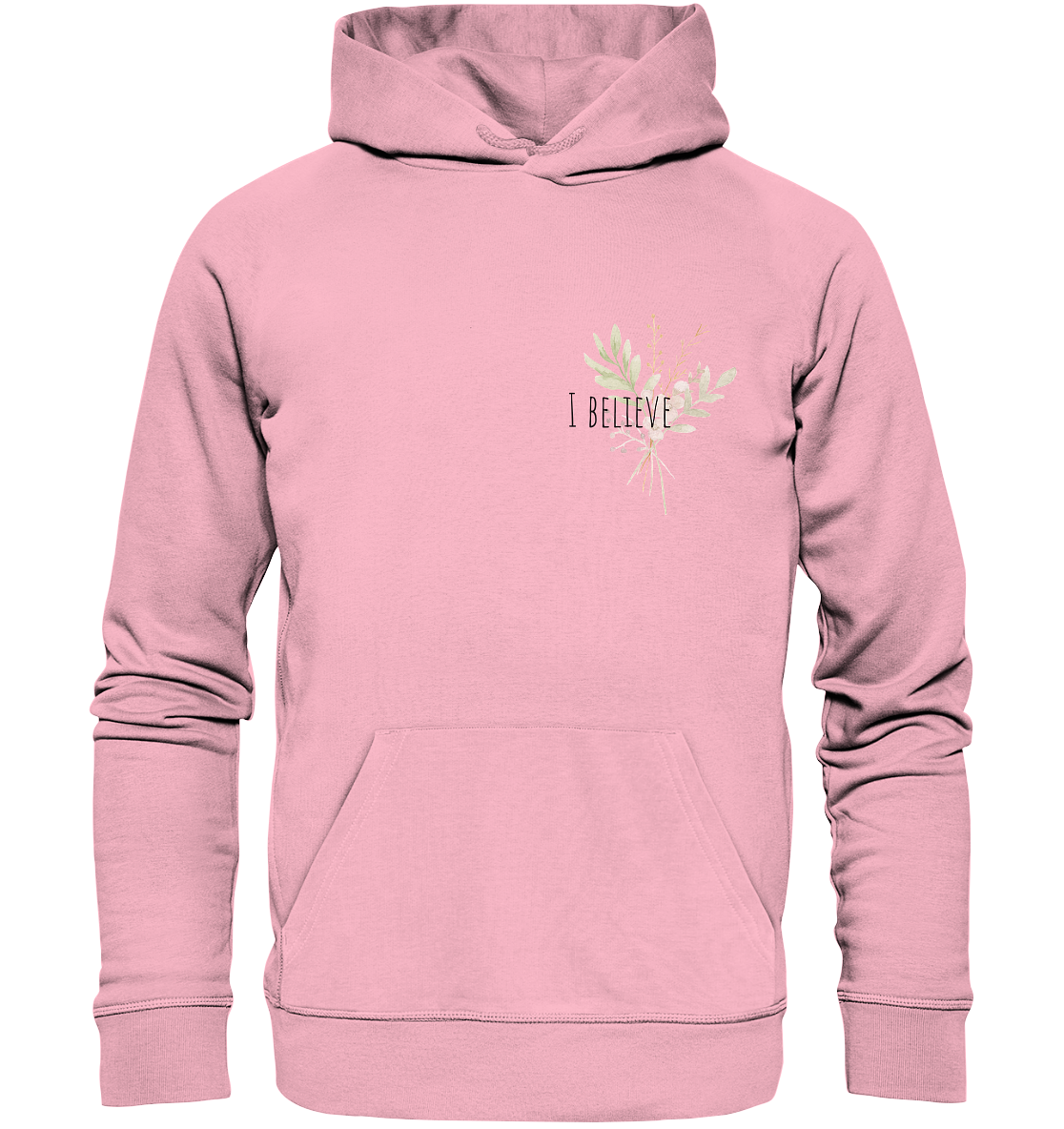 I believe - Organic Basic Hoodie - wertvoll und geliebt 