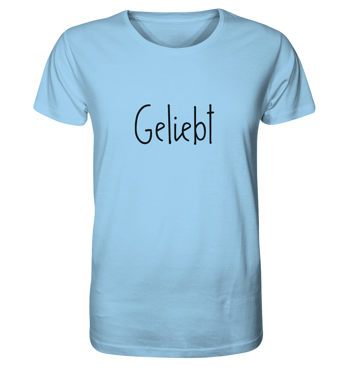 Geliebt - Organic Basic Shirt - wertvoll und geliebt 