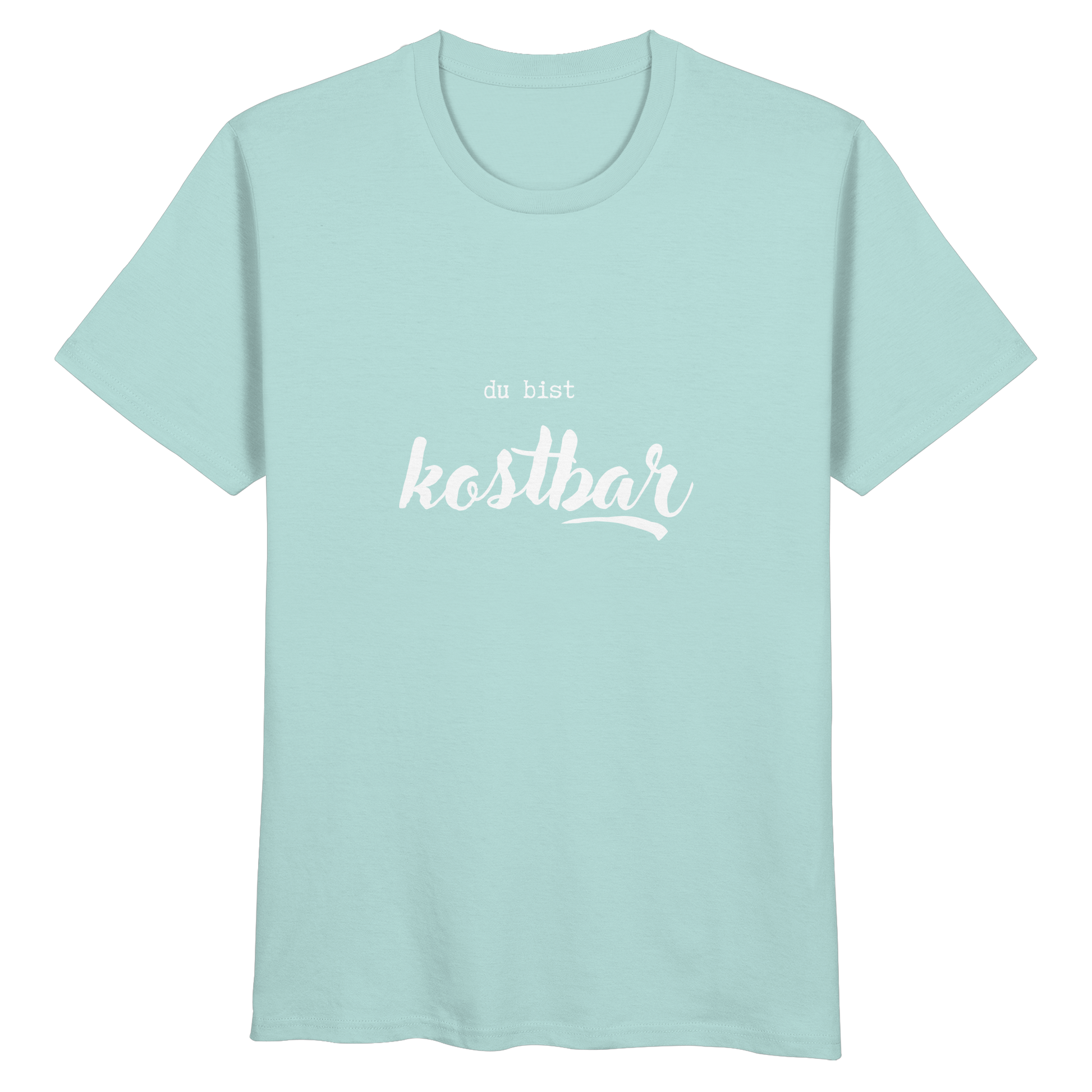 Kostbar - Organic Basic Shirt - wertvoll und geliebt 