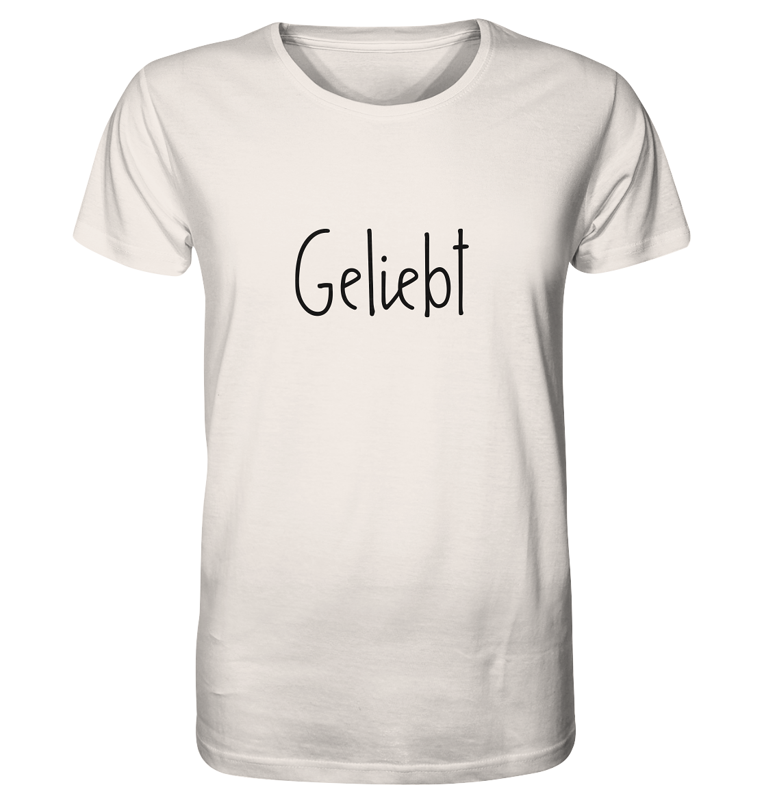 Geliebt - Organic Basic Shirt - wertvoll und geliebt 