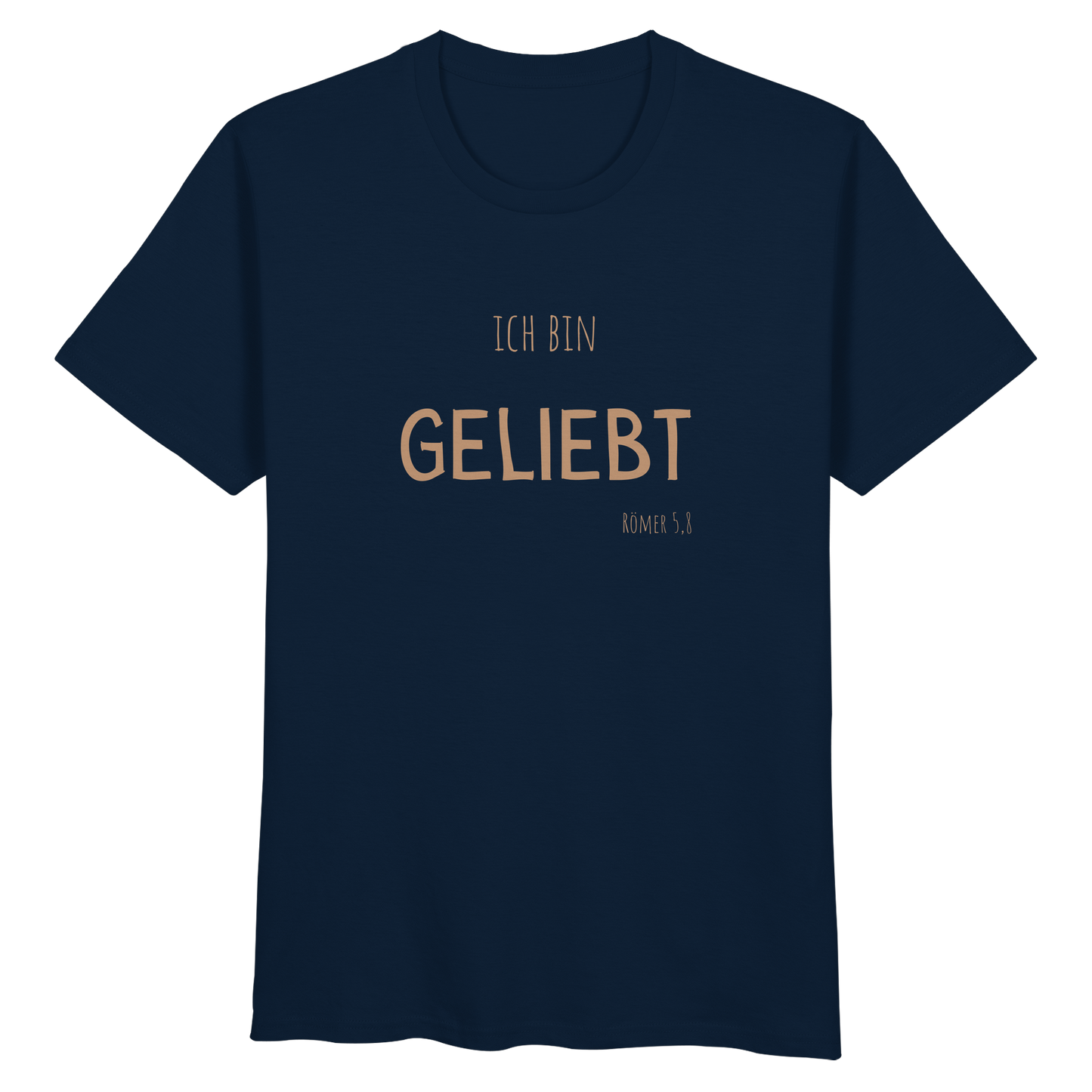 Geliebt - Organic Basic Shirt - wertvoll und geliebt 