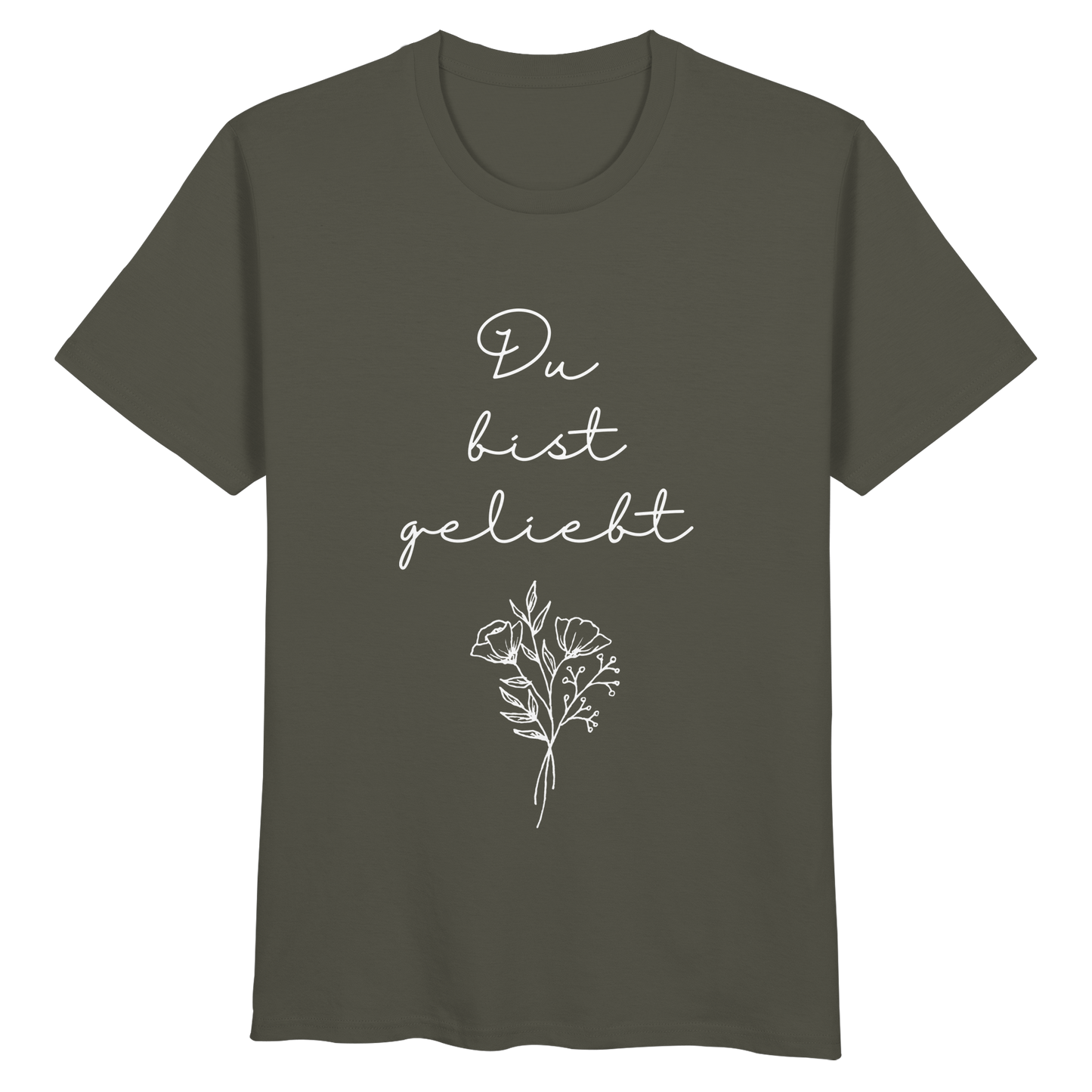 Du bist geliebt - Organic Basic Shirt - wertvoll und geliebt 