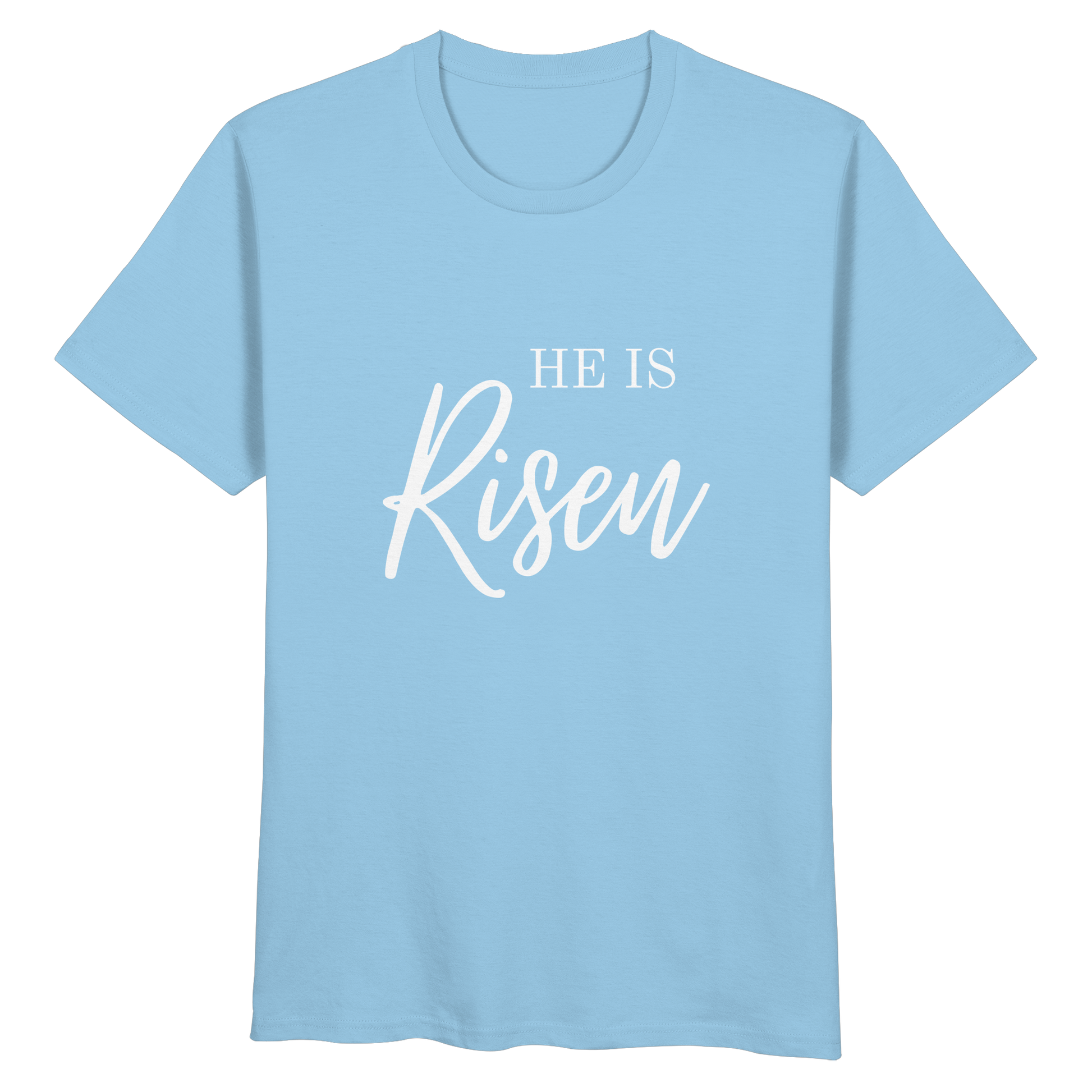 He is risen - Organic Basic Shirt - wertvoll und geliebt 