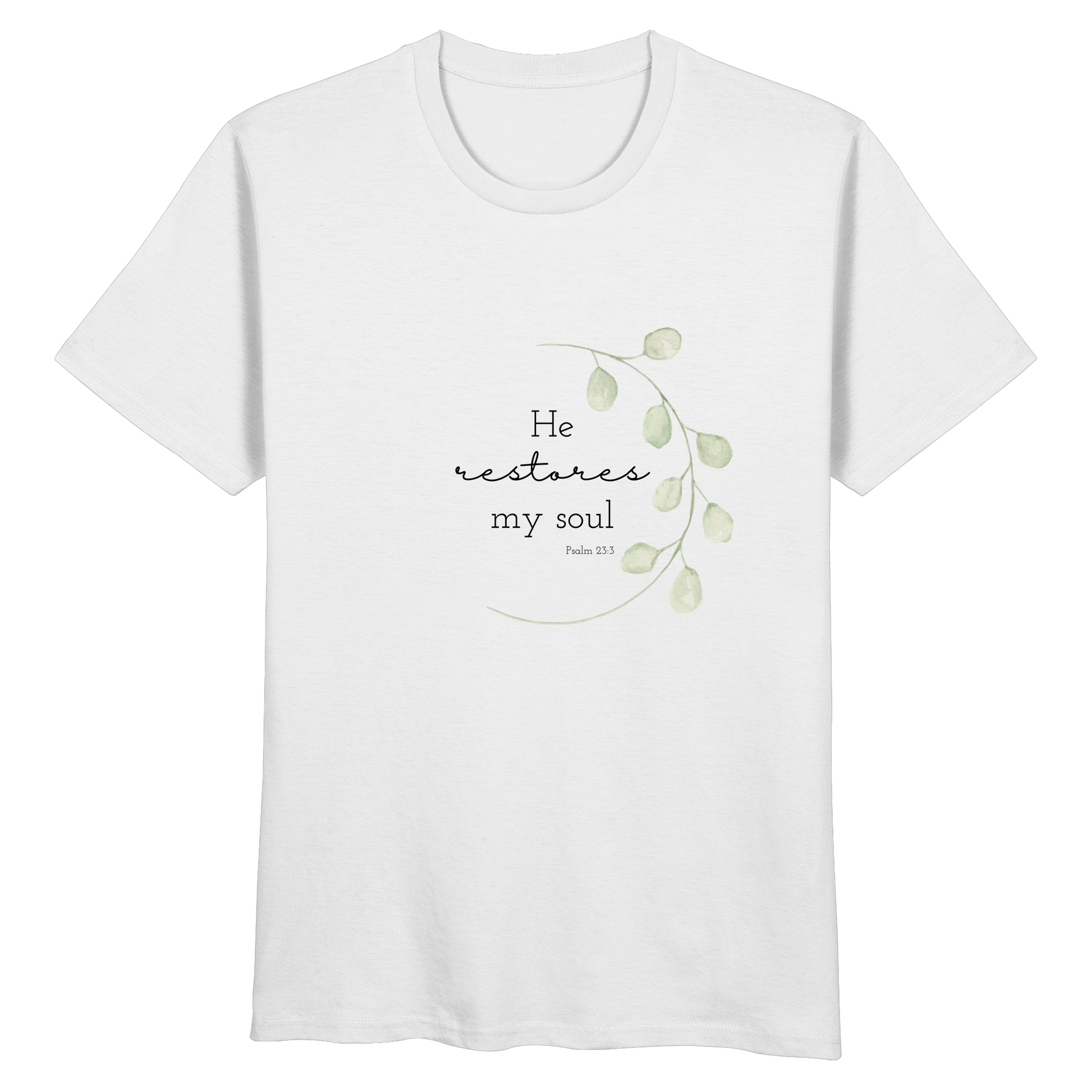 He restores my soul - Organic Basic Shirt - wertvoll und geliebt 