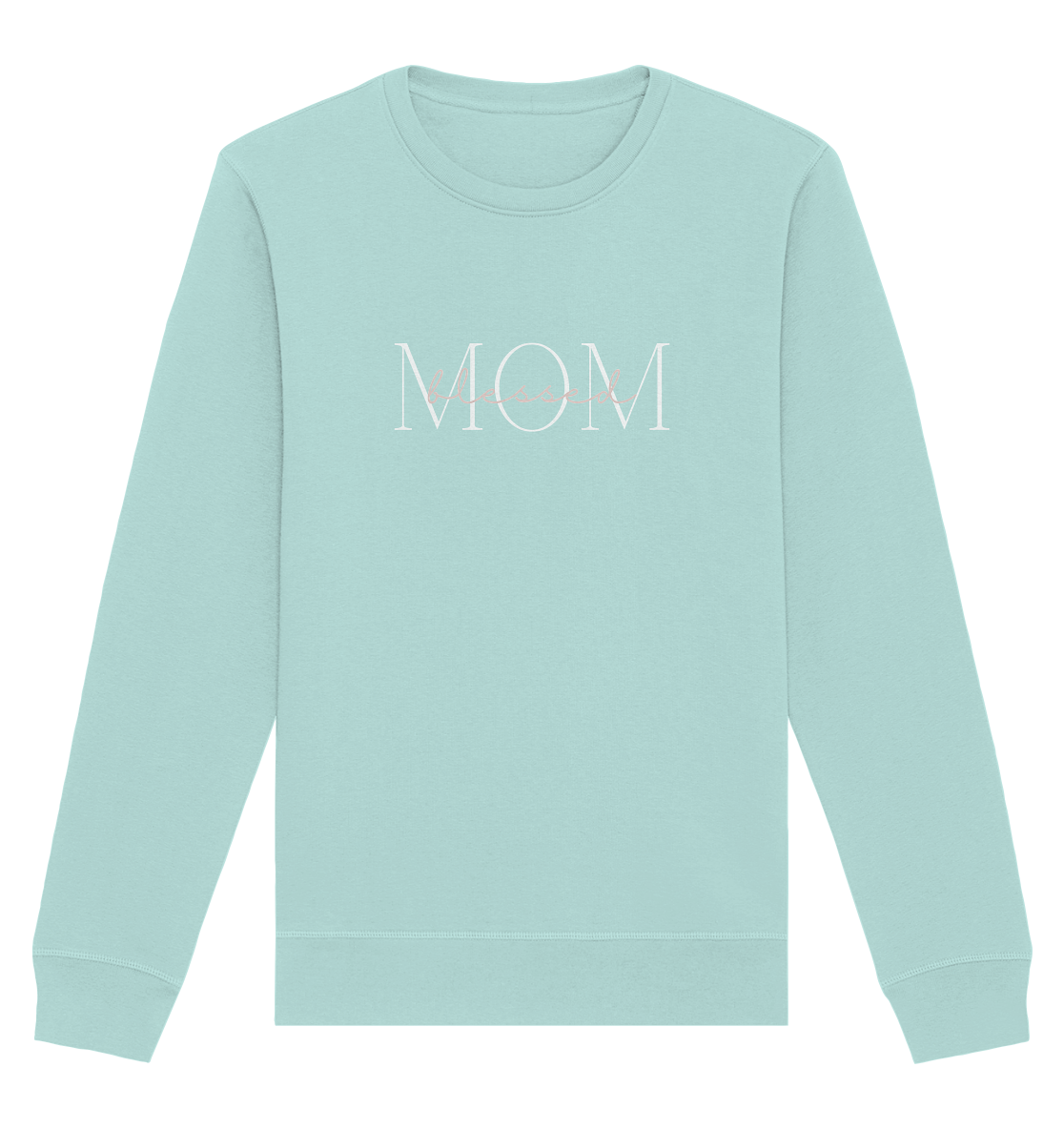 Blessed mom - Organic Basic Unisex Sweatshirt - wertvoll und geliebt 