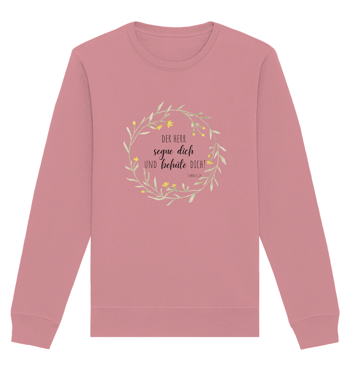 Der Herr segne Dich - Organic Basic Unisex Sweatshirt - wertvoll und geliebt 